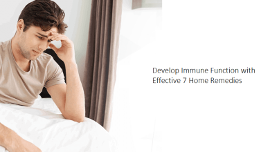 Develop Immune Function with Effective 7 Home Remedies 