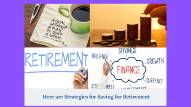 Here are Strategies for Saving for Retirement