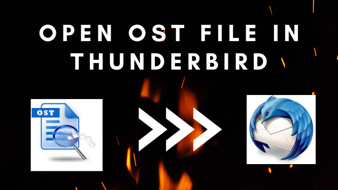Open OST file in Thunderbird