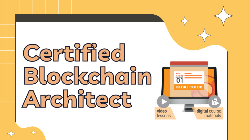 Certified Blockchain Architec