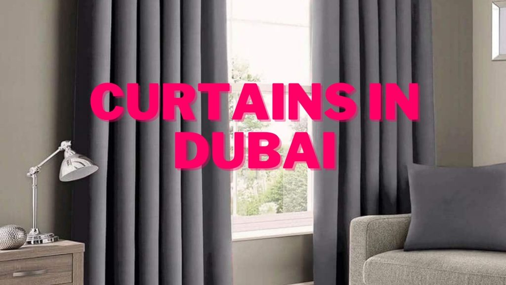 curtains in dubai