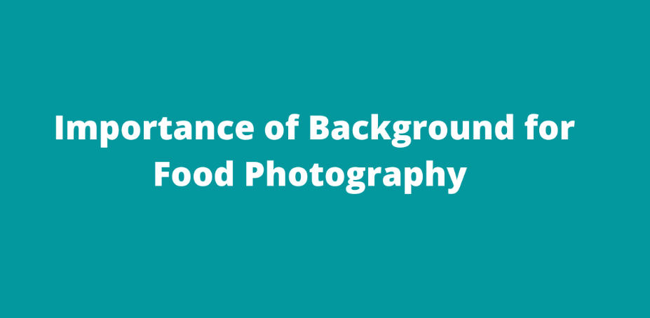 Background for Food Photography